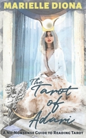 Tarot of Adari: A No-Nonsense Guide to Reading Tarot 0578625431 Book Cover