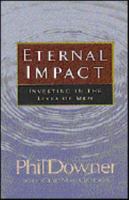 Eternal Impact: Investing in the Lives of Men 1565079515 Book Cover