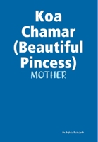 Koa Chamar my beautiful Princess 1304191699 Book Cover