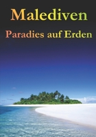 Malediven: Paradies auf Erden (German Edition) B0GVX87LSL Book Cover