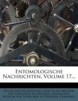 Entomologische Nachrichten, Siebzehnter Jahrgang 1272286908 Book Cover