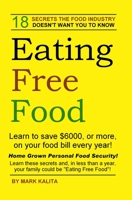 Eating Free Food 1482586592 Book Cover