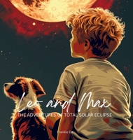 Leo and Max The Adventures of Total Solar Eclipse B0CWCFLV53 Book Cover