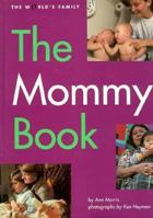 The Mommy Book 0382246942 Book Cover