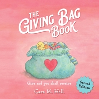The Giving Bag Book, Second Edition 163765104X Book Cover