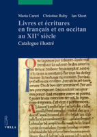 Livres et écritures en français et en occitan au XIIe siècle. Catalogue illustré 8883346823 Book Cover