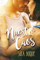 Nuestro Caos 154513278X Book Cover