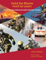 Hold the Blame - Hunt to Learn 2025 Edition 1881276392 Book Cover