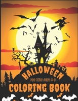 Halloween Coloring Book For Kids Ages 4-8: Happy Horror Halloween Kids Coloring & scary Books | Including Spooky Halloween Characters B09BZNQHBL Book Cover