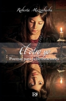 El otro yo: Poemas para ocho estaciones (Spanish Edition) 8835475511 Book Cover