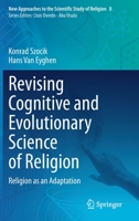 Revising Cognitive and Evolutionary Science of Religion: Religion as an Adaptation 3030635155 Book Cover