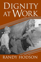 Dignity at Work 0521778123 Book Cover