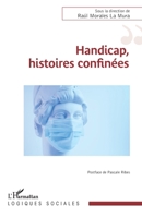 Handicap, histoires confinées 2336418029 Book Cover