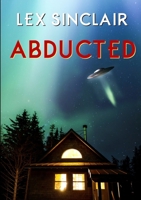 Abducted 132654120X Book Cover