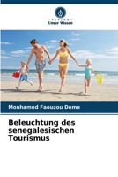 Beleuchtung des senegalesischen Tourismus 6206004643 Book Cover