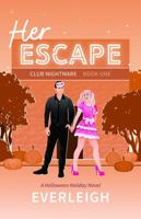 Her Escape: Club Nightmare Book One B0HG5Y2CGD Book Cover