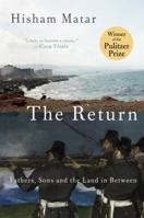 The Return: Fathers, Sons, and the Land in Between 0812985087 Book Cover