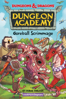 Dungeons & Dragons: Goreball Scrimmage 0063039206 Book Cover