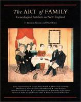 The Art of Family: Genealogical Artifacts in New England 0880821329 Book Cover