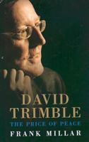 David Trimble: The Prince Of Peace 1904148603 Book Cover