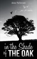 In the Shade of the Oak 1629944319 Book Cover