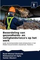 Beoordeling van gezondheids- en veiligheidsrisico's op het werk 6200909814 Book Cover
