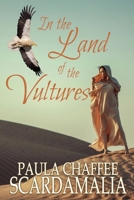 In the Land of the Vultures 1509223495 Book Cover