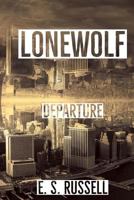 Lonewolf: Departure 1724975765 Book Cover