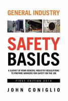 General Industry Safety Basics 1453574336 Book Cover