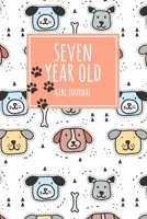 Seven Year Old Girl Journal: 6x9" Cute 7 Year Old Birthday Dog Wide Ruled Lined Notebook/Journal Gift For Girls 1697917577 Book Cover