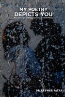 My poetry depicts you: An anthology of contemporary Kurdish poetry 1976719127 Book Cover