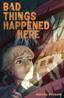Bad Things Happened Here 0823462358 Book Cover