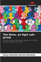 The Bona, an Agni sub-group 6208966523 Book Cover