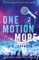 One Motion More 1839439572 Book Cover