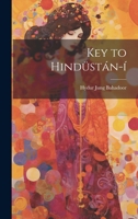 Key to Hindüstán-í 1021967270 Book Cover