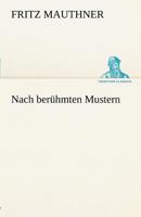 Nach Beruhmten Mustern 3842491905 Book Cover