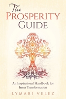 The Prosperity Guide: An Inspirational Handbook for Inner Transformation B0FCMW9VKN Book Cover