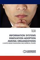 Information Systems Innovation Adoption Among Organizations 3838356535 Book Cover