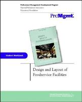 Design and Layout of Foodservice Facilities, Student Workbook 0471413003 Book Cover