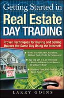Getting Started in Real Estate Day Trading: Proven Techniques for Buying and Selling Houses The Same Day Using The Internet! 0470418621 Book Cover