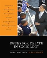 Issues for Debate in Sociology: Selections From CQ Researcher 1412978602 Book Cover
