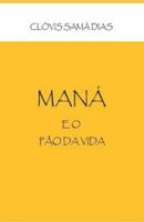 Maná: Pão da vida 1730751806 Book Cover