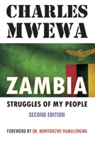 ZAMBIA: STRUGGLES OF MY PEOPLE 1988251281 Book Cover