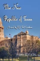The New Republic of Texas B083XWM259 Book Cover