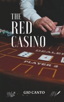 The red casino: Would you play with him? B0C9SBXM5X Book Cover