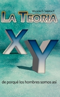 LA TEORIA XY: de porqué los hombres somos así B099C3GGJG Book Cover