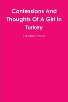 Confessions and Thoughts of a Girl in Turkey 1365846970 Book Cover