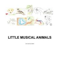 Little Musical Animals 1973847876 Book Cover