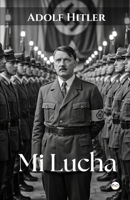 Mi Lucha (Spanish Edition) 936190924X Book Cover