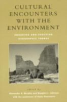 Cultural Encounters with the Environment 074250106X Book Cover